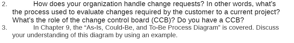 2. How does your organization handle change