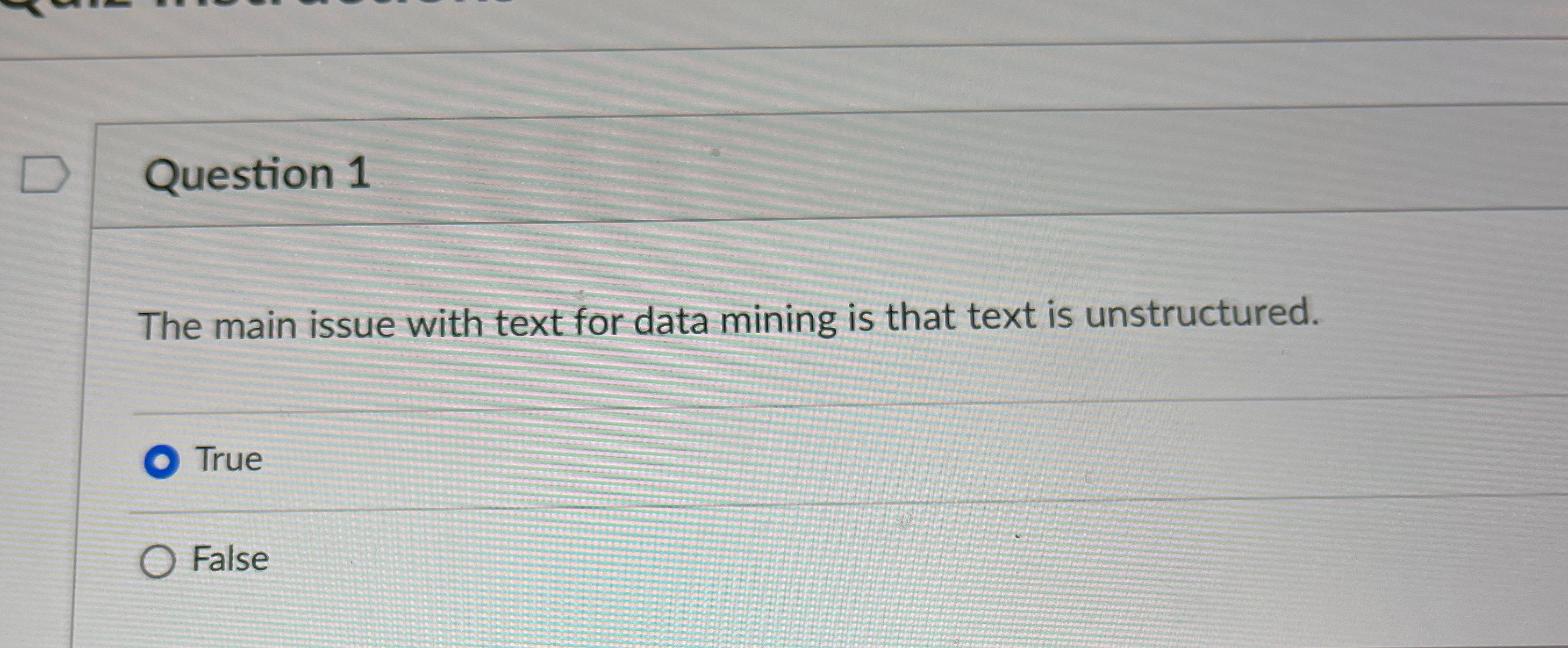 Question 1 The main issue with text for data