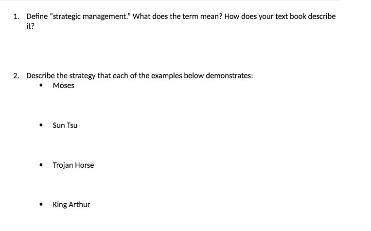 1. Define "strategic management." What does the