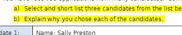 a) Select and short list three candidates from