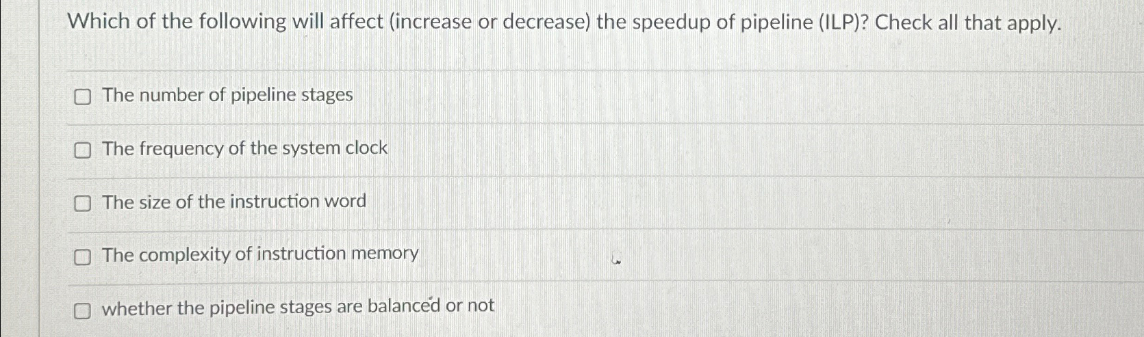 Which of the following will affect ( increase or
