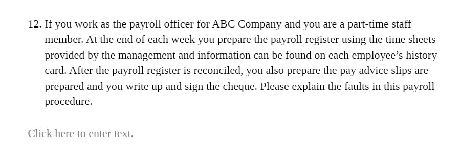 12. If you work as the payroll officer for ABC