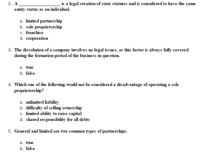 2. A Is a legal creation of state statutes and is
