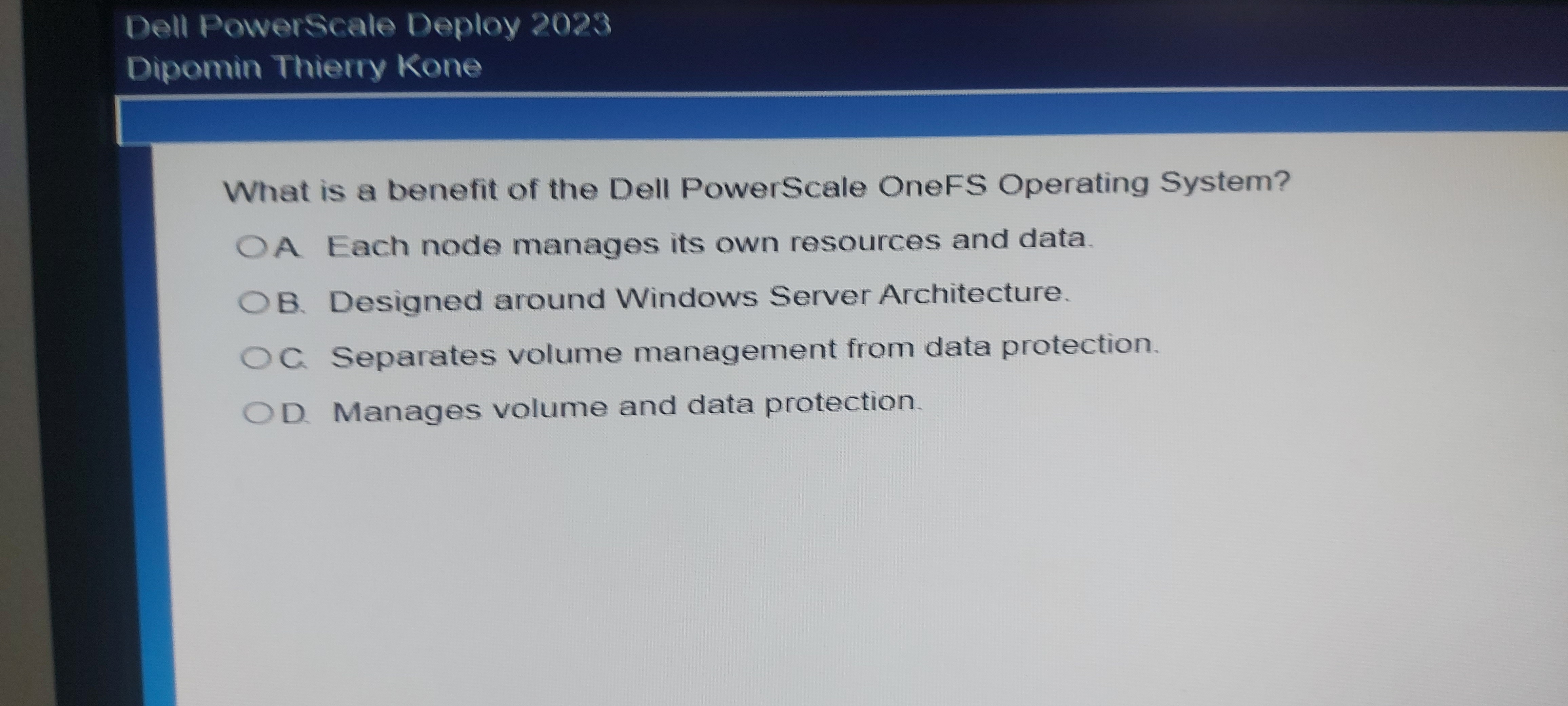 What is a benefit of the Dell PowerScale OneFS