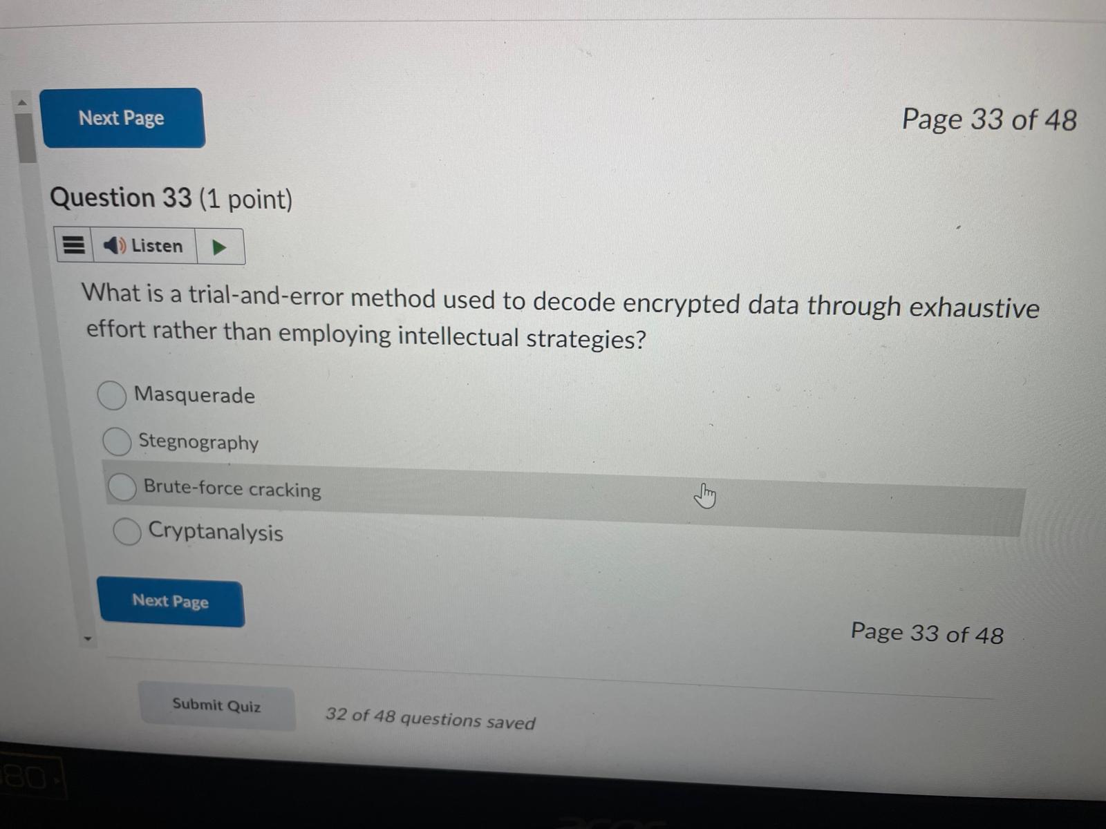 Question 3 3 ( 1 point ) What is a trial - and -