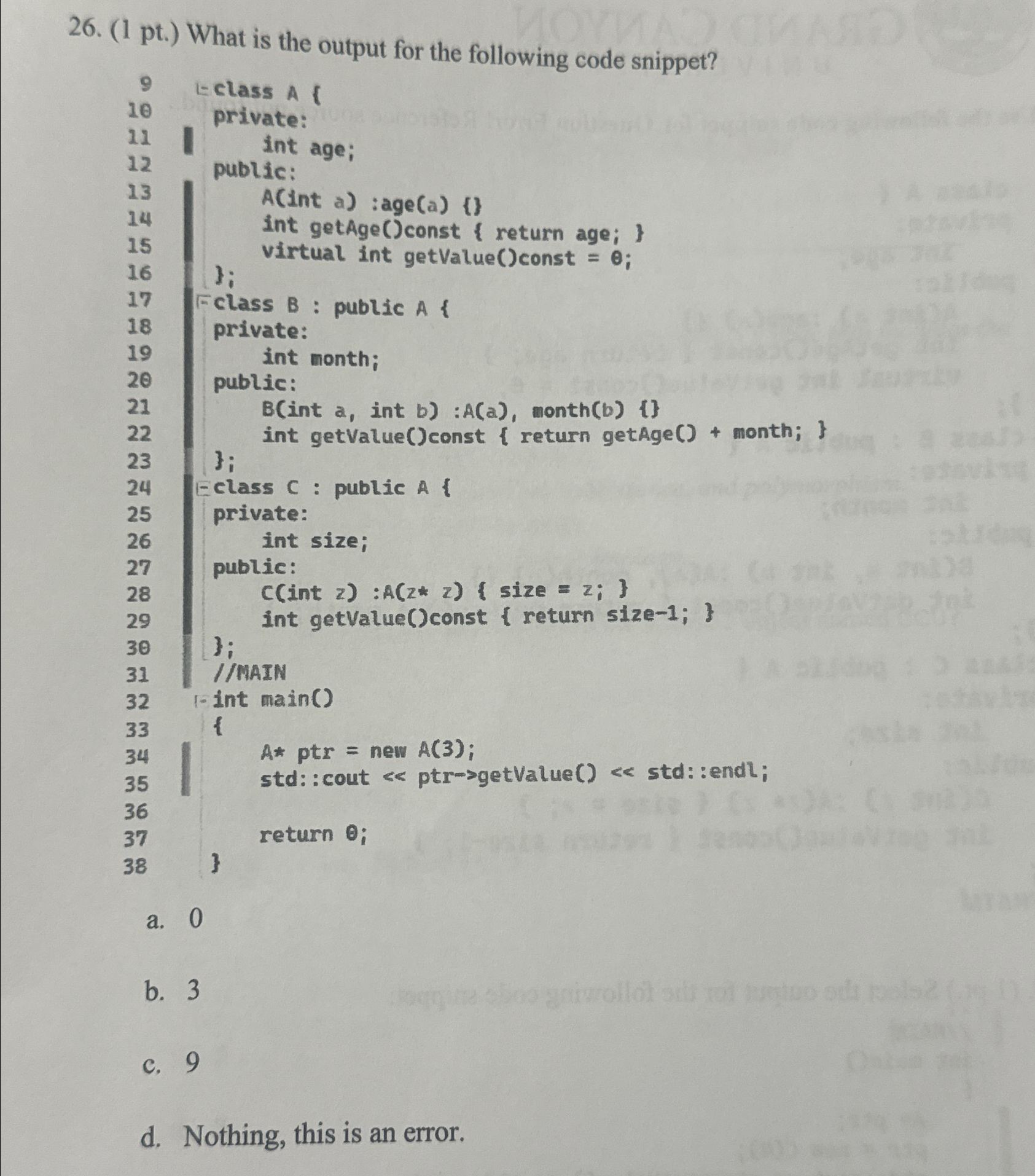 ( 1 pt . ) What is the output for the following