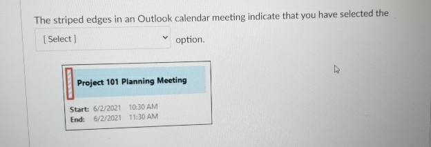 The striped edges in an Outlook calendar meeting