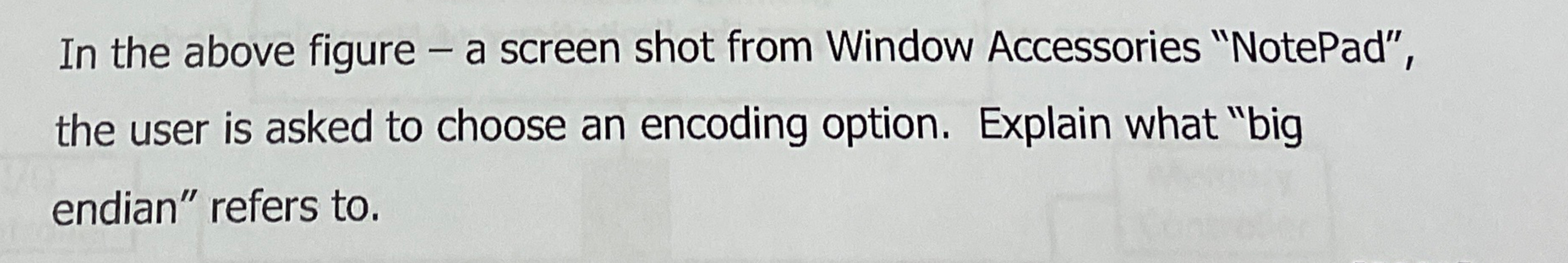 In the above figure - a screen shot from Window