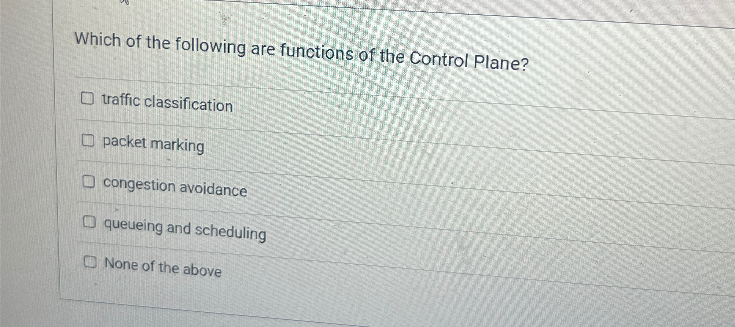Which of the following are functions of the
