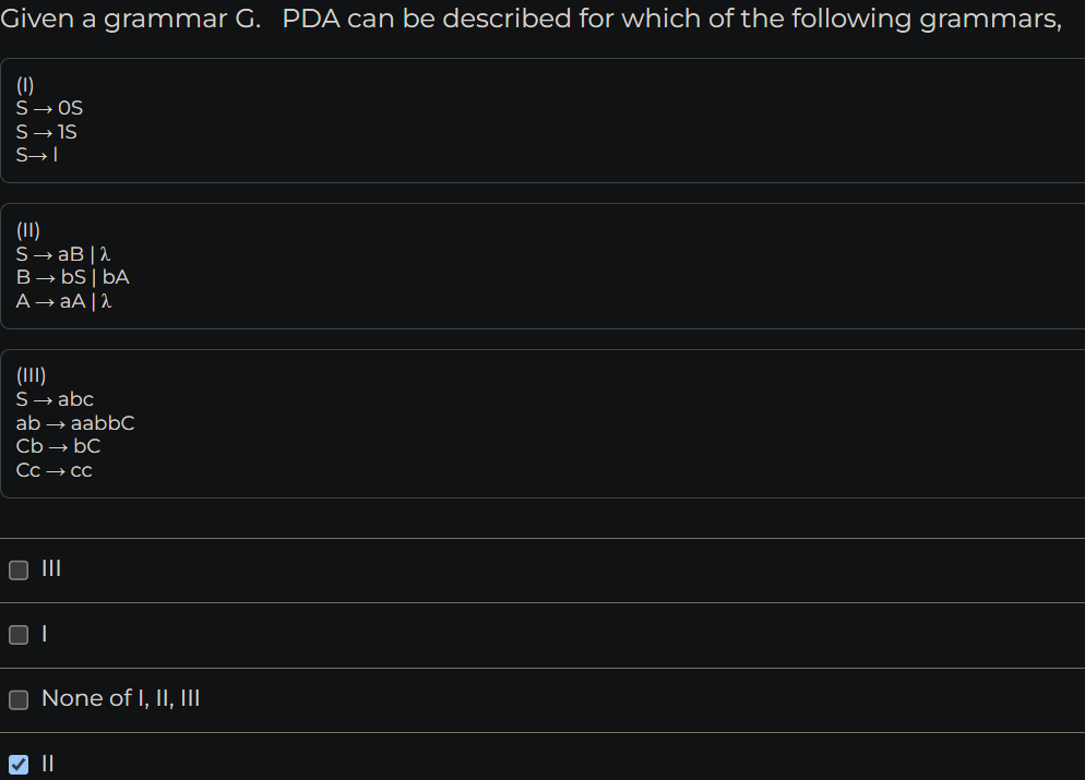 Given a grammar G . PDA can be described for