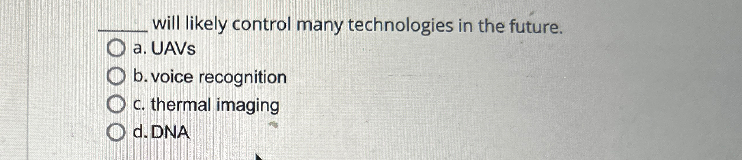 q , will likely control many technologies in the