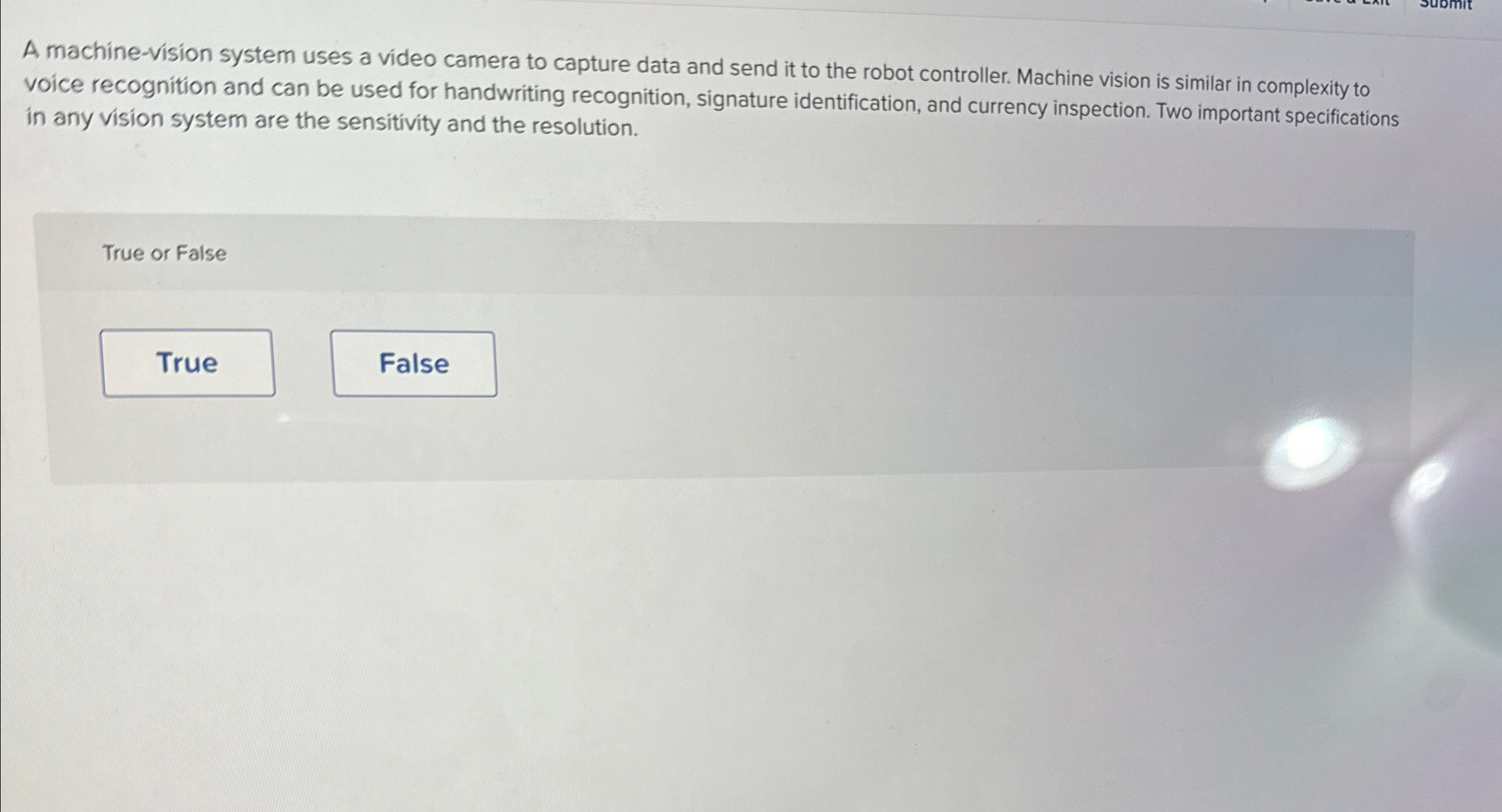 A machine - vision system uses a video camera to