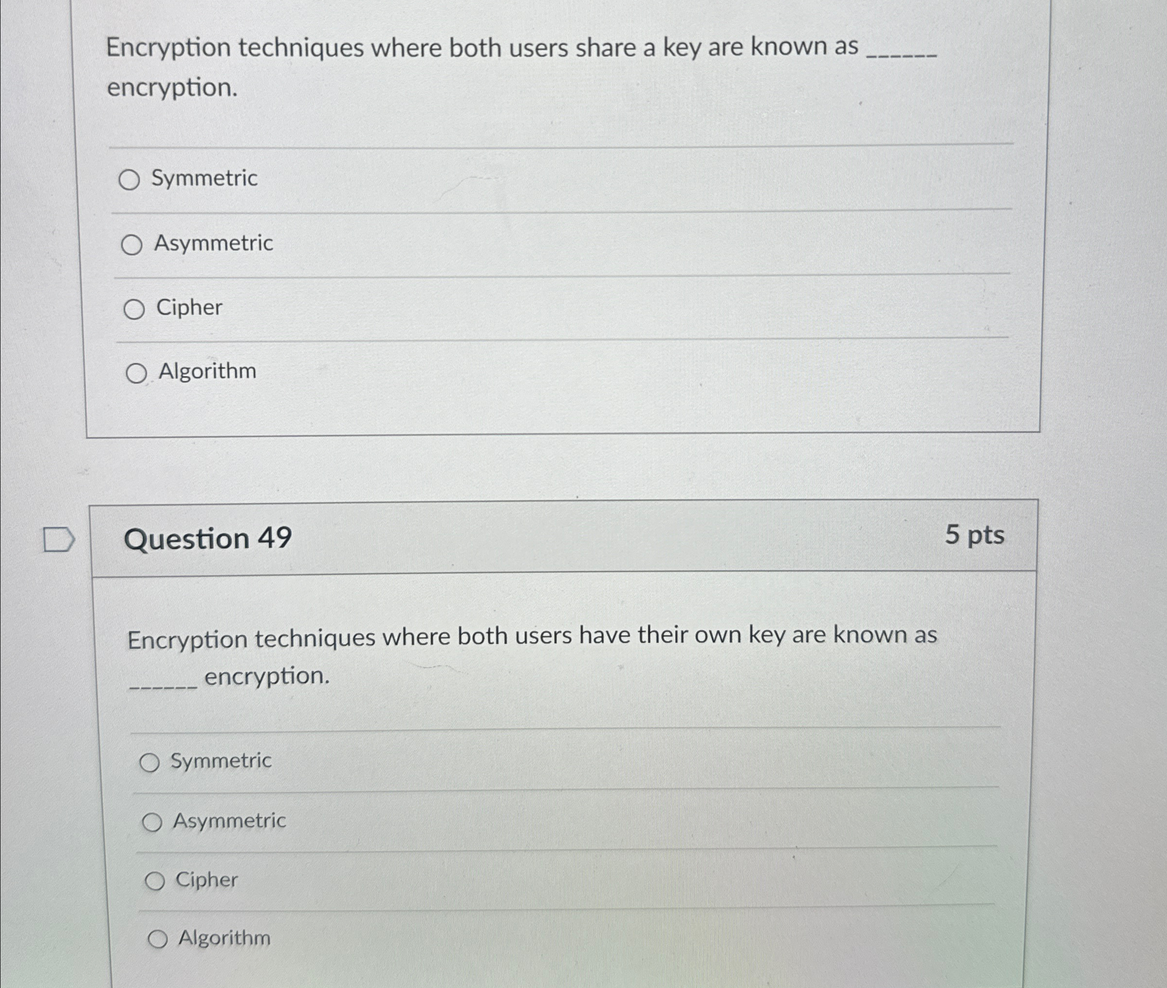 Encryption techniques where both users share a