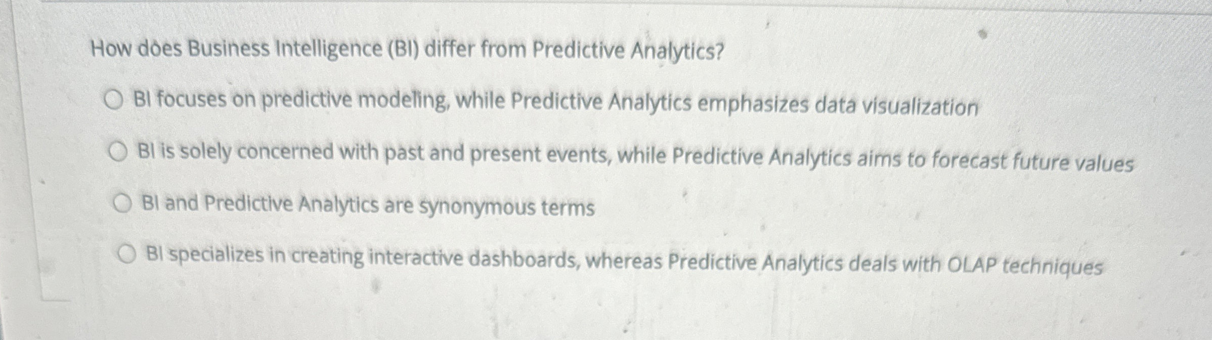 How does Business Intelligence ( BI ) differ from