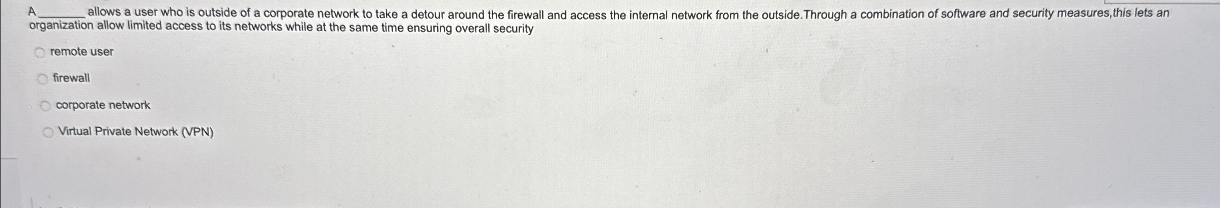 A organization allow limited access to its