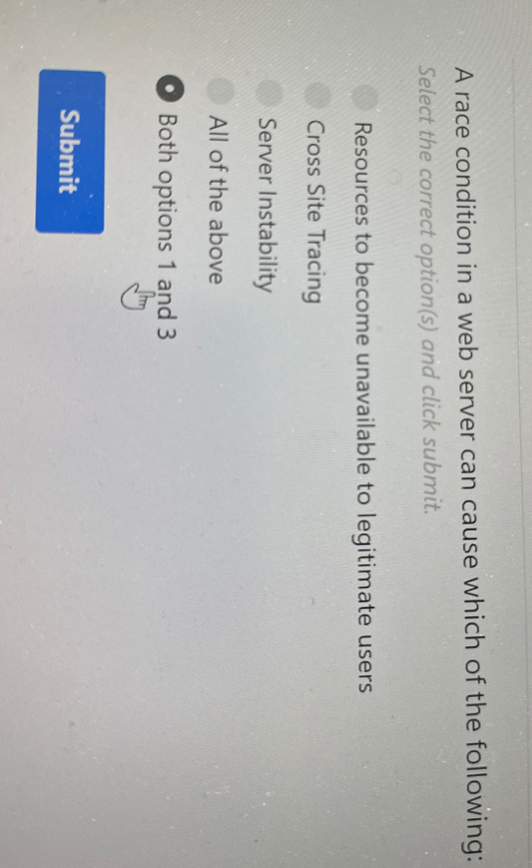 A race condition in a web server can cause which