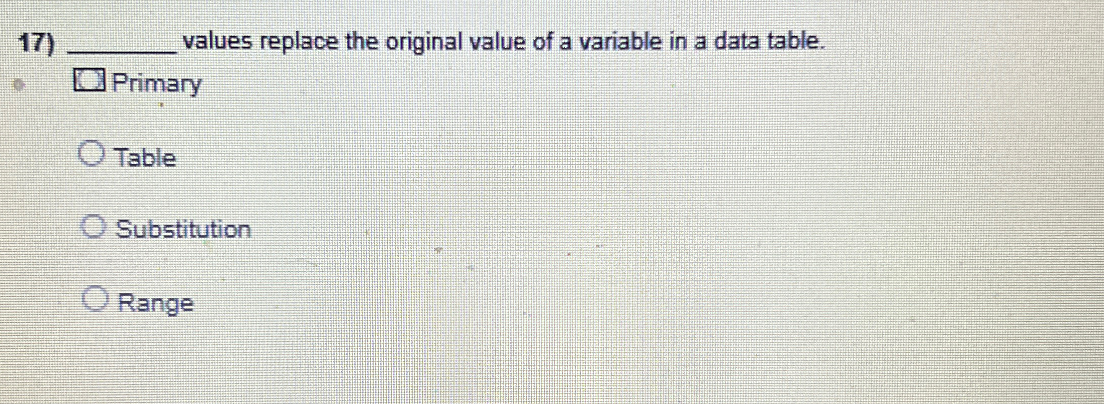 values replace the original value of a variable