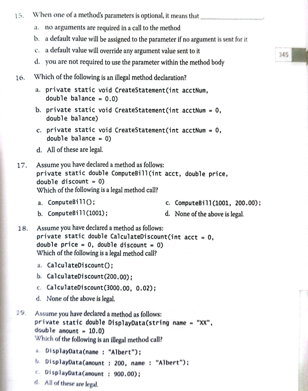 When one of a method's parameters is optional, it