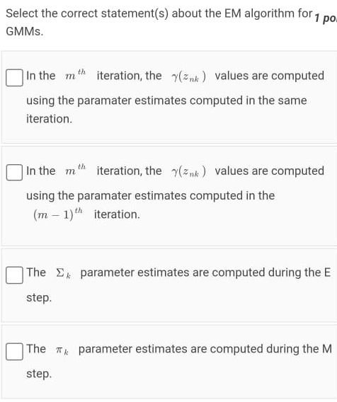 Select the correct statement ( s ) about the EM