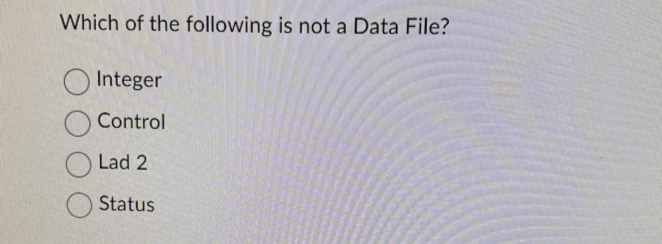 Which of the following is not a Data File?