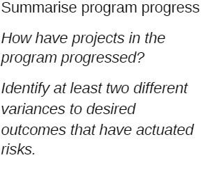 Summarise program progress How have projects in