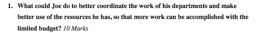 1. What could Joe do to better coordinate the