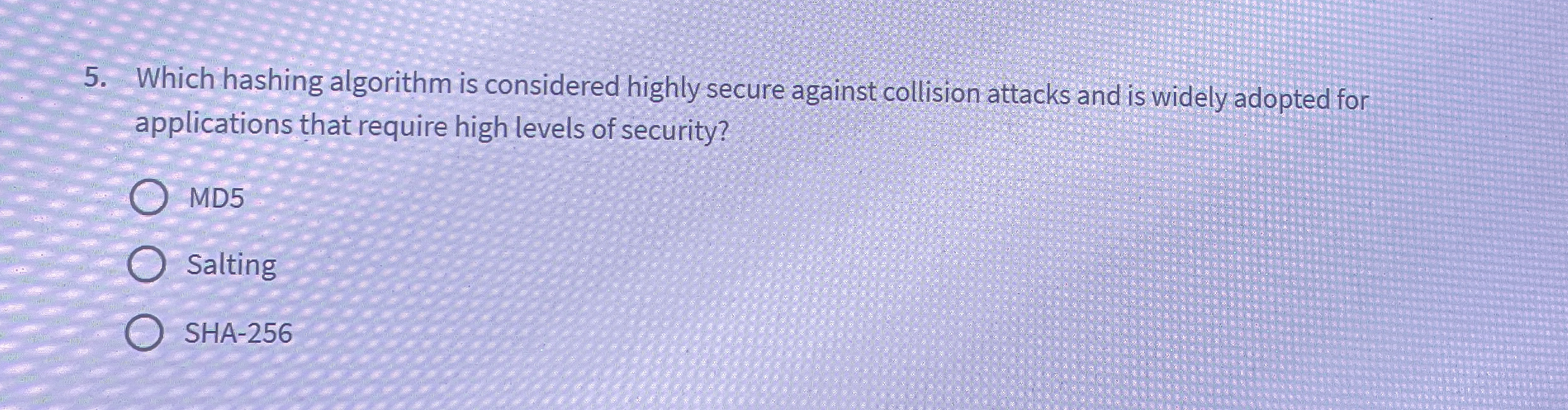 Which hashing algorithm is considered highly