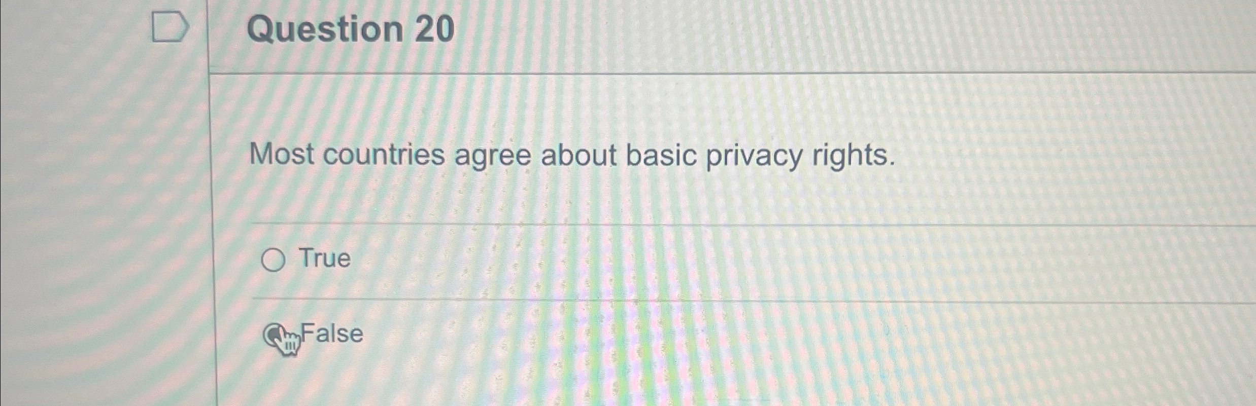 Question 2 0 Most countries agree about basic