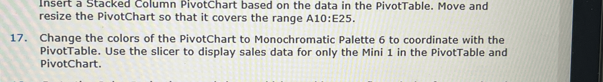 Insert a Stacked Column PivotChart based on the