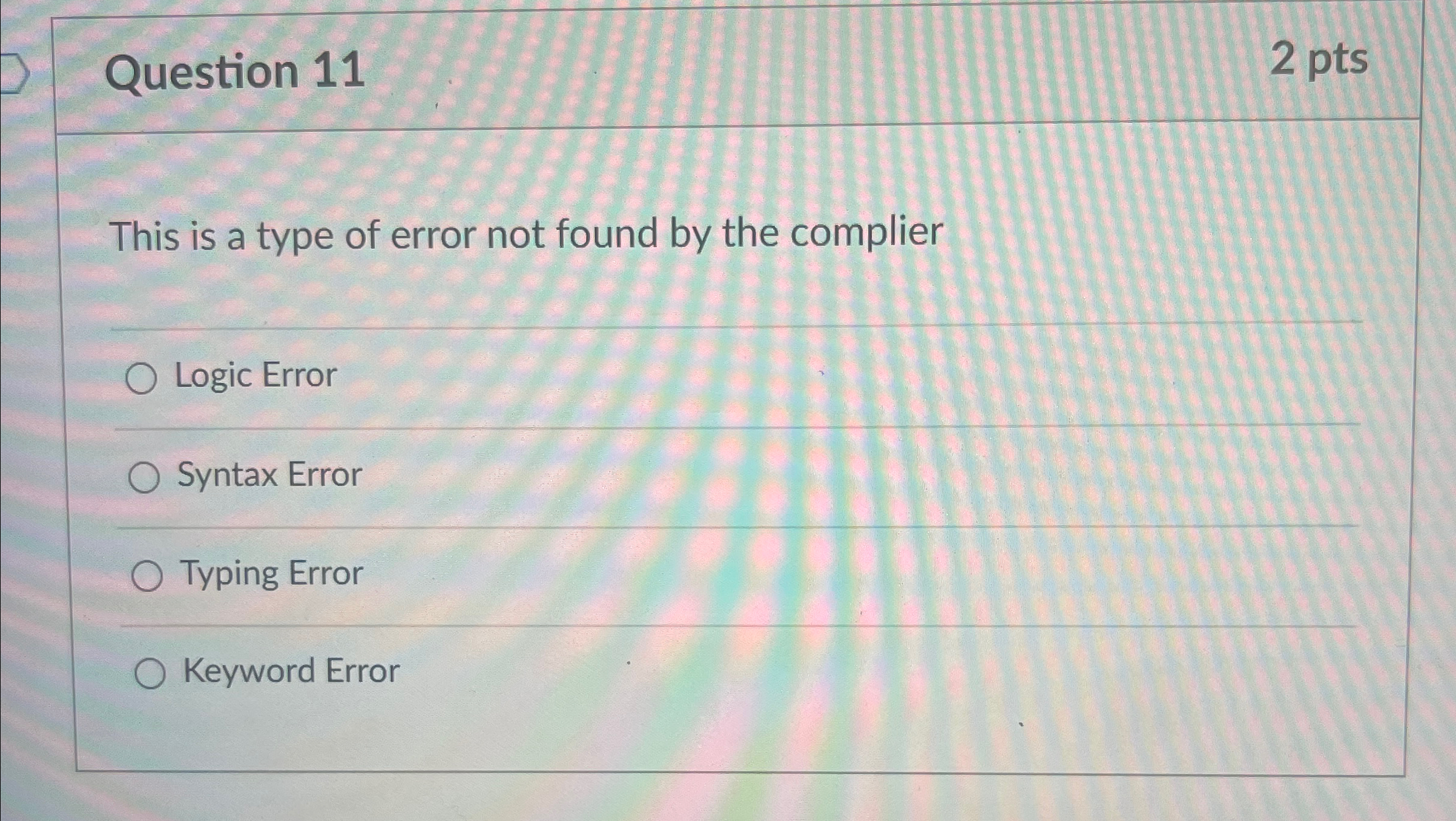 Question 1 1 2 p t s This is a type of error not
