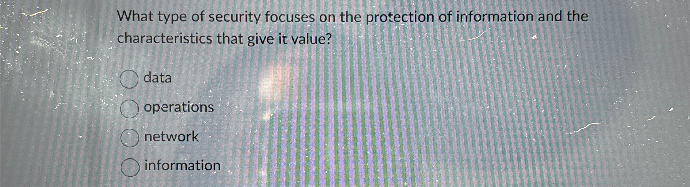 What type of security focuses on the protection