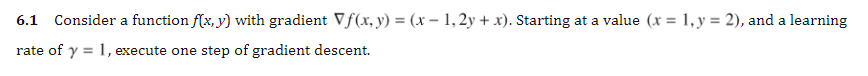 6 . 1 Consider a function f ( x , y ) with