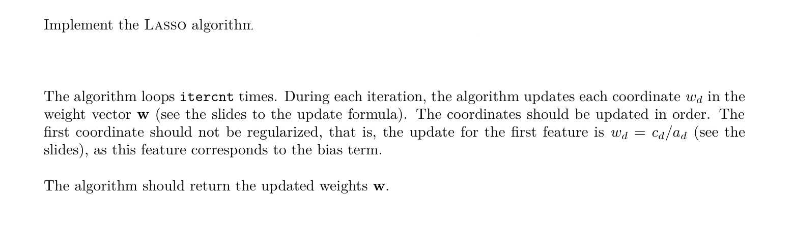 Implement the LASSO algorithr. The algorithm