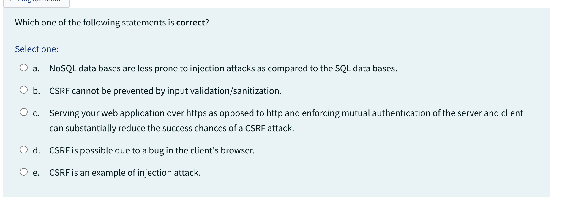 Which one of the following statements is correct?
