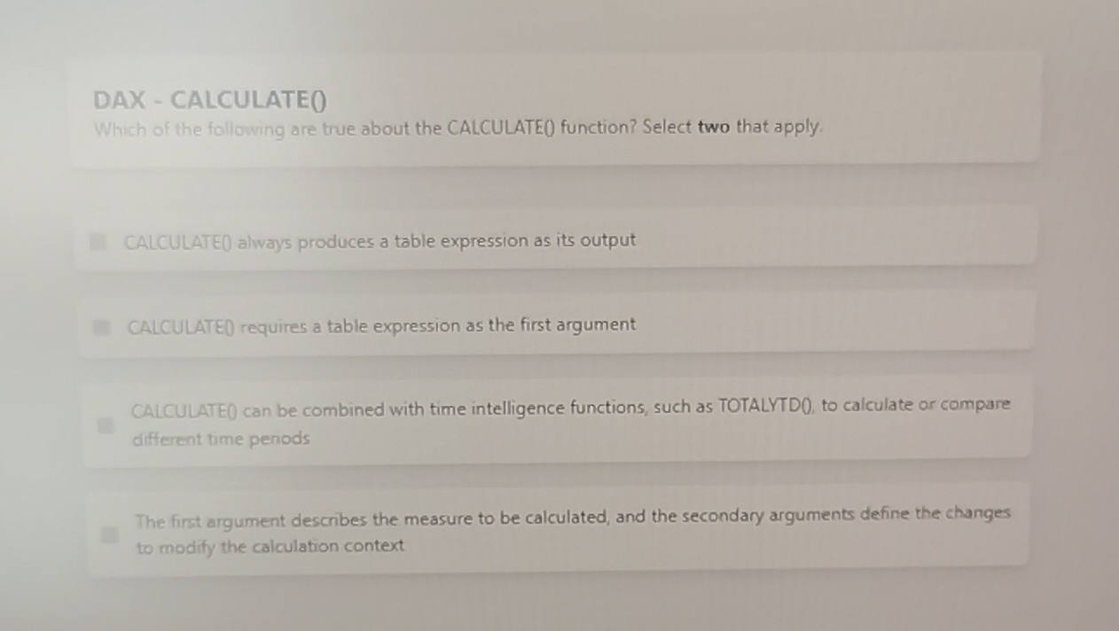 DAX - CALCULATE ( Which of the following are true