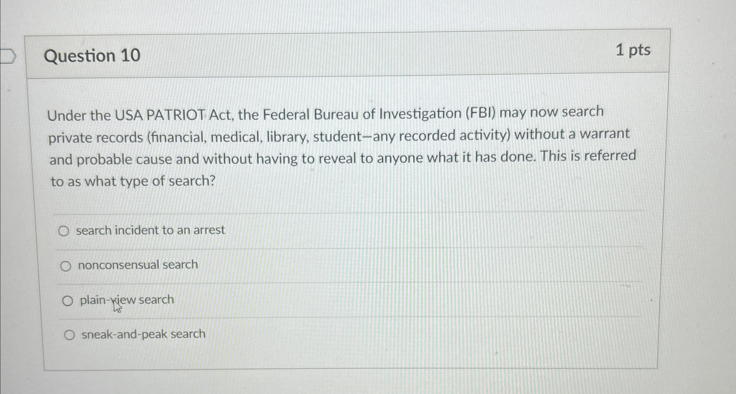 Question 1 0 1 p t s Under the USA PATRIOT Act,
