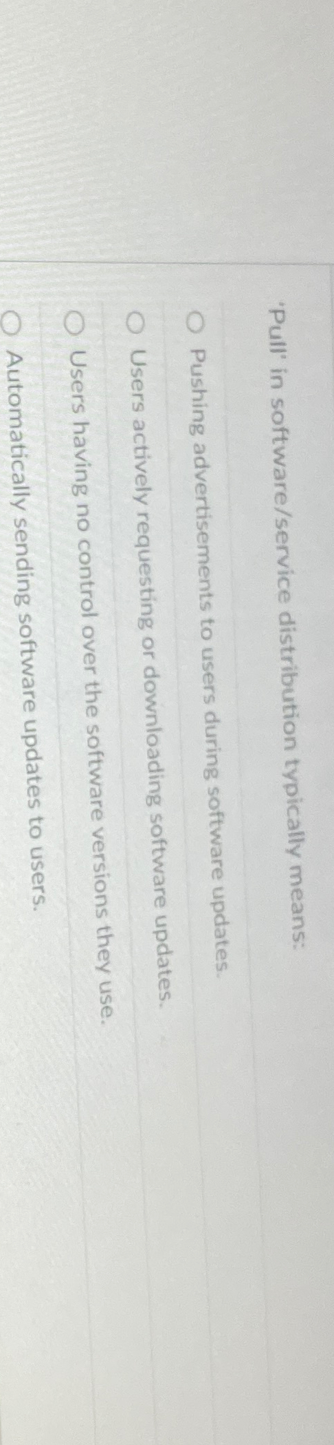 'Pull' in software / service distribution