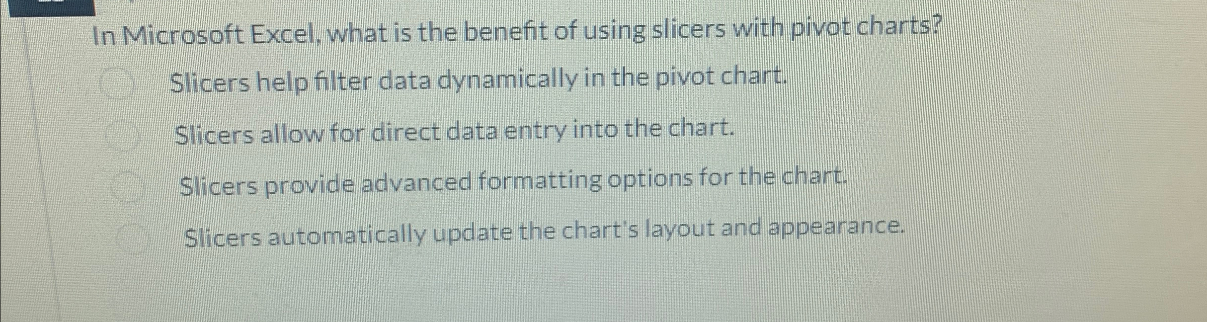 In Microsoft Excel, what is the benefit of using