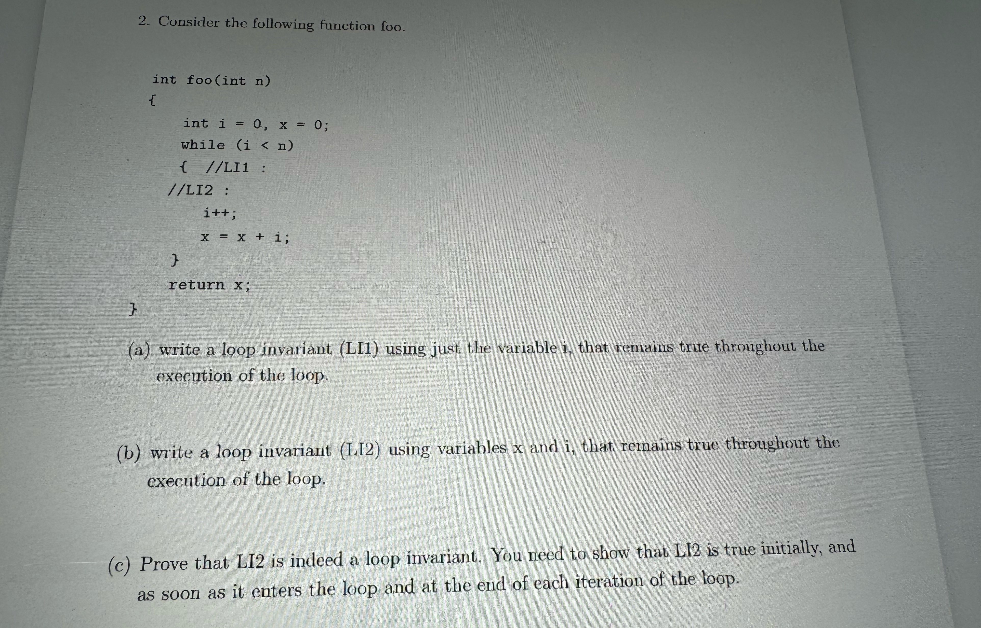 Consider the following function foo. ( a ) write