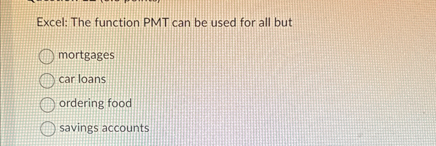 Excel: The function PMT can be used for all but