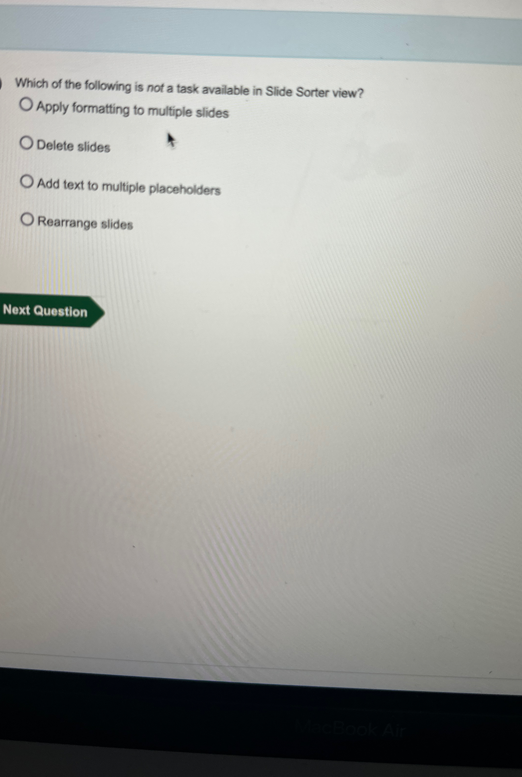 Which of the following is not a task available in