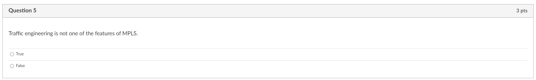 Question 5 Traffic engineering is not one of the