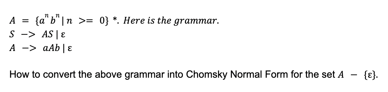 A = { a n b n | n 0 } * . Here i s the grammar. S