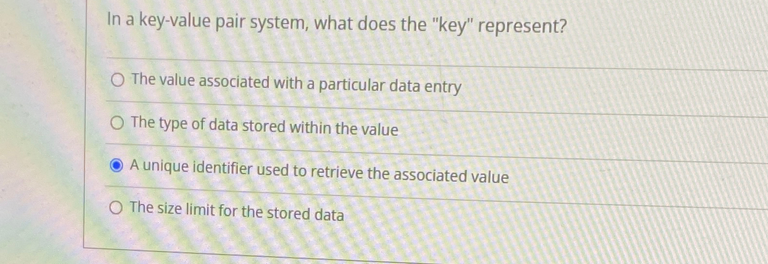 In a key - value pair system, what does the "key"
