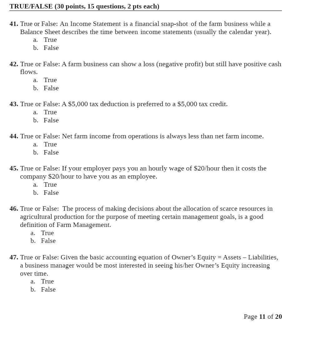 TRUE/FALSE (30 points, 15 questions, 2 pts each)