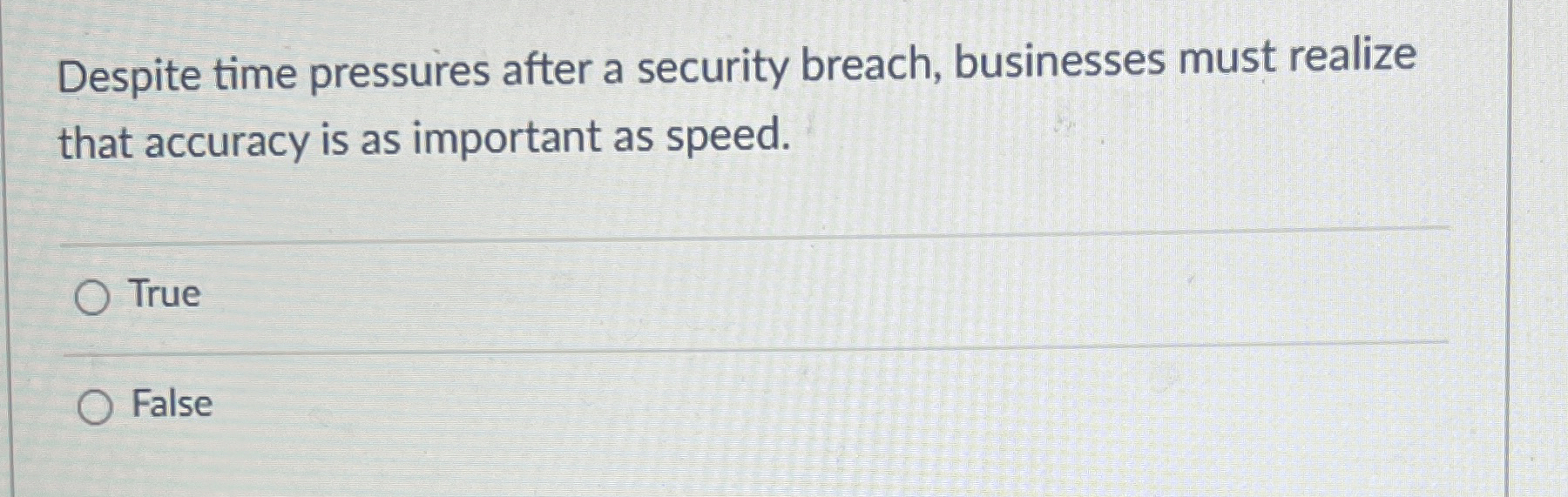 Despite time pressures after a security breach,