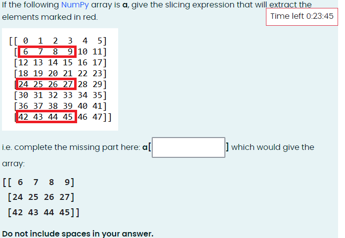 If the following NumPy array is a , give the
