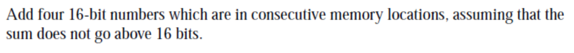 Add four 1 6 - bit numbers which are in