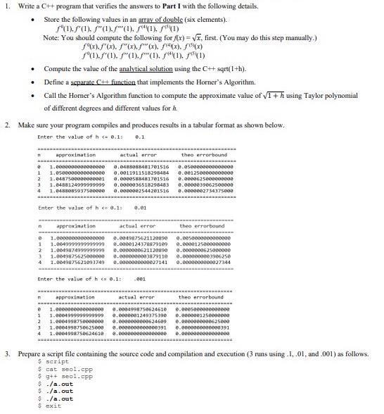 Write a C + + program that verifies the answers