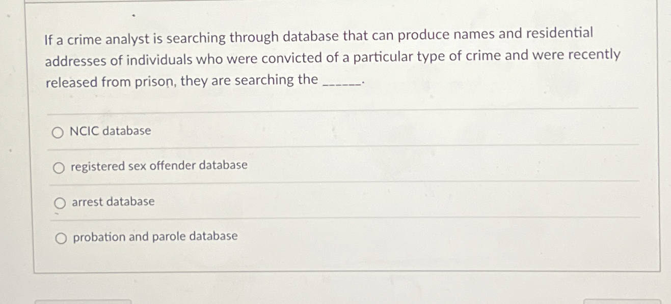 If a crime analyst is searching through database